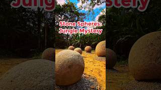 UNESCO World Heritage Sites Stone Spheres Palmar Sur Costa Rica shorts unescoworldheritage [upl. by Thrasher]