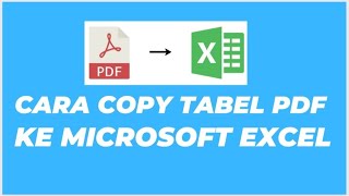 Cara Copy Tabel Pdf ke Microsoft Excel Hasilnya Sangat Rapi [upl. by Anivad744]