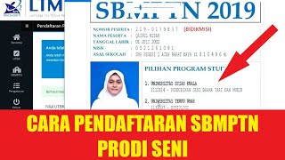 PENDAFTARAN SBMPTN PRODI KESENIAN [upl. by Northey885]