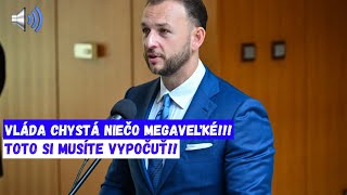 Vláda chystá NIEČO MEGAVEĽKÉ [upl. by Anahsar]