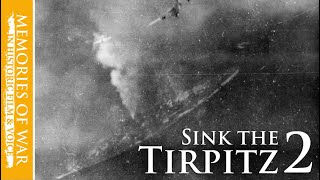 Divebombing the Tirpitz  quotIt was a waste of timequot [upl. by Attenev]