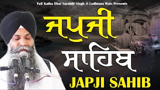 Japji Sahib  ਜਪੁਜੀ ਸਾਹਿਬ  Japji Sahib Fast जपुजी साहिब Nitnem  Bhai Sarbjit Singh Ludhiana Wale [upl. by Mcbride]