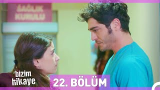 Bizim Hikaye 22 Bölüm [upl. by Nolram]