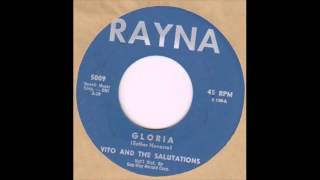 Vito amp The Salutations  Gloria 45 rpm [upl. by Thorfinn162]