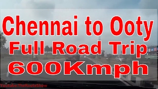 Drive from Chennai to Ooty  Full road Trip in One hour  Full HD Video [upl. by Aleekat]