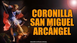 PODEROSA CORONILLA A SAN MIGUEL ARCANGELORACIÓN CATÓLICA2024 [upl. by Neom]