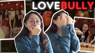 Love Bully รักให้ร้าย EP1 REACTION REACCIONANDO [upl. by Urania]