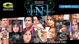 FnF  Friends n Family  EP 0110  Mosharraf Karim  Anika Kabir Shokh  Faruk Ahmed  Aupee Karim [upl. by Teik]