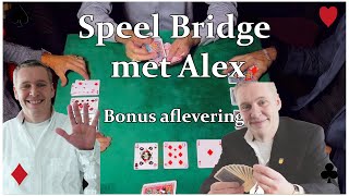 Speel Bridge met Alex Bonus aflevering [upl. by Epolenep935]