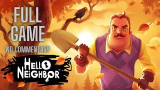 Hello Neighbor  Full Game Walkthrough  No Commentary  Act 1 2 3 4 [upl. by Stuart]