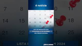 Lista de feriados em 2024 é divulgada 20 de novembro vira feriado nacional [upl. by Pierson959]