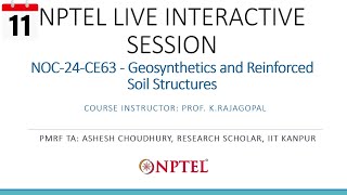 NPTEL Live Interactive Session  Geosynthetics and Reinforced Soil Structures  October 06 2024 [upl. by Drofkcor]