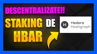 Cómo Hacer STAKING DESCENTRALIZADO de HEDERA HBAR 👉 Tutorial Paso a Paso ✅ [upl. by Nivonod534]