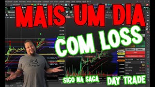 DayTrade Entrei numa sequência de Loss [upl. by Othilia]