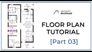 ArchiCAD 24  Floor Plan Tutorial Part 03 [upl. by Onairot868]