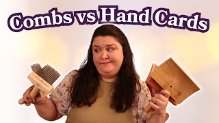 How to use Wool Combs and Hand Cards  Plus a Yarn Comparison [upl. by Ennylyak]