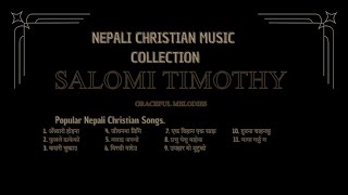 Nepali Christian Songs ꟾꟾ Salomi Timothy ꟾꟾ christian sansar [upl. by Klinges982]