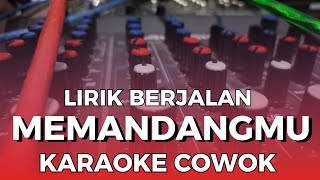 karaoke memandangmu nada cowok [upl. by Hittel]