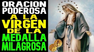 ORACION PODEROSA A LA VIRGEN DE LA MEDALLA MILAGROSA [upl. by Solana]