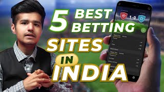 TOP 5 BEST BETTING SITES IN INDIA 2024 [upl. by Kcired]