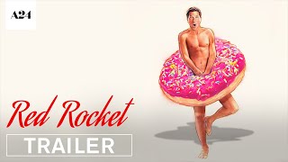 Red Rocket  Official Trailer HD  A24 [upl. by Ennovi]