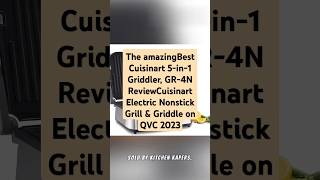 BestCuisinart 5in1 Griddler GR4N ReviewCuisinart Electric Nonstick Grill amp Griddle on QVC 2023 [upl. by Tiffanle]