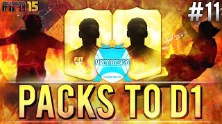 FUT 15 ••► PACKS TO D1 11  ON ENCHAÎNE LES VICTOIRES [upl. by Eikcaj]