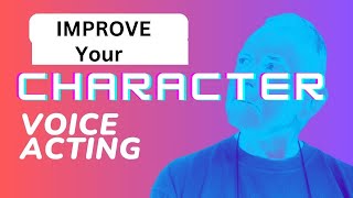 Transform Your Voice Acting Characters with These Tips [upl. by Nnael557]