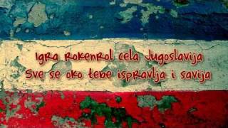 ELEKTRIČNI ORGAZAM Igra rokenrol cela Jugoslavija lyrics [upl. by Dlorrej]