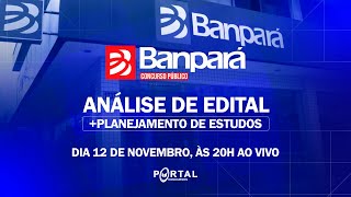 CONCURSO BANPARÁ ANÁLISE DE EDITAL  PLANEJAMENTO DE ESTUDOS [upl. by Galven]