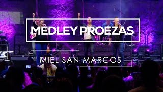 Medley Miel San Marcos quotPROEZASquot [upl. by Ned]