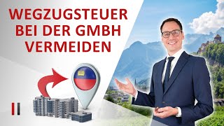 GmbH an Stiftung in Liechtenstein übertragen  ohne Wegzugsteuer [upl. by Crofton]