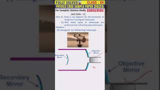 CBSE PHYSCIS SAMPLE PAPER CLASS 12 2025 Cassegrain telescope short youtubeshorts cbseclass12 [upl. by Nickola]