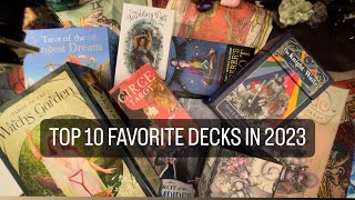 My Top 10 Favorite Tarot Decks in 2023 [upl. by Ehudd]