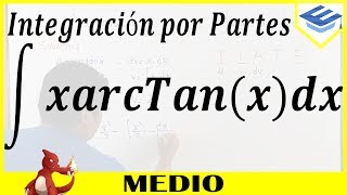 Integración Por Partes  Ej4 Inversas  arcTan x [upl. by Karoly]