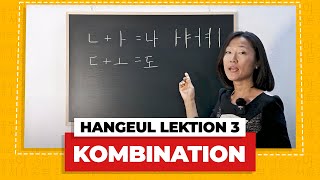 Kombination von Konsonanten amp Vokalen  Das koreanische Alphabet Lektion 3 [upl. by Bumgardner]