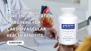 Pure Encapsulations LArginine Supplement Supporting Cardiovascular Health [upl. by Waine]