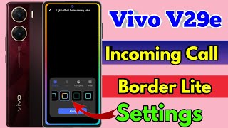 vivo v29e incoming call setting vivo v29e incoming call light setting vivo v29e call display light [upl. by Jarlen]