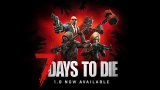 🔴 LIVE 7 Days to Die ver 10  Vanilla [upl. by Alphonsa434]