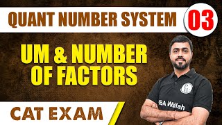 Sum amp Number of Factors l Quant Number System 03  CAT 2024 l MBA Wallah [upl. by Jochbed]