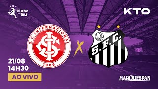 AO VIVO INTERNACIONAL X SANTOS [upl. by Narut]