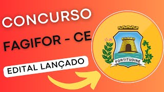 CONCURSO FAGIFOR  CE 2024  Fundação de Apoio à Gestão em Saúde de Fortaleza  Edital e Apostila [upl. by Nemsaj]