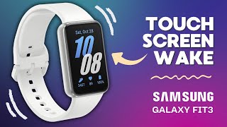 How to EnableDisable Touch Screen To Wake on Samsung Galaxy Fit 3 Unlock Your Watchs Potential [upl. by Litha]