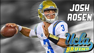 Josh Rosen Highlights HD  UCLA  2018 NFL Draft [upl. by Leigh680]