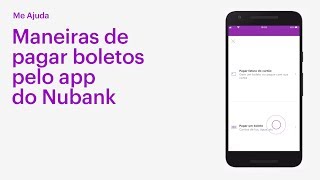 Aprenda a pagar seus boletos pelo app do Nubank  Me Ajuda [upl. by Dworman148]