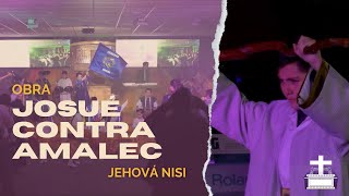 Obra Josué contra Amalec  Jehová Nisi Producciones [upl. by Enilamme]