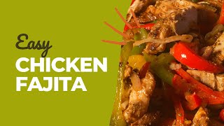 Quick and Easy Chicken Fajita Recipe [upl. by Lugar47]