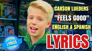 Carson Lueders  Feels Good Official Music Video Lyrics in English amp Spanish Español [upl. by Wolpert]