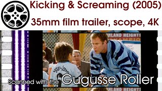 Kicking amp Screaming 2005 35mm film trailer teaser 1 scope 4K [upl. by Chabot]