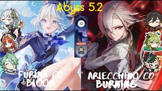 C0 Furina Bloom amp C0 Arlecchino Burning  Genshin Impact Abyss 52  Floor12 9 Stars [upl. by Attenaj]